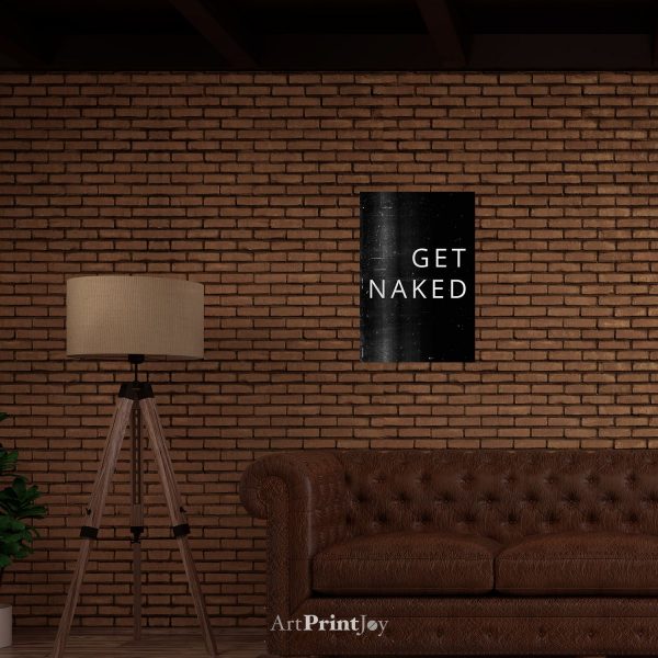 Get Naked Adult Humor Art Print Poster 12" x 18" Wall Art Q2133