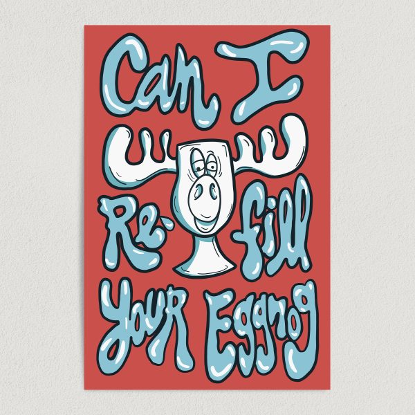 Can I Re-Fill Your Egg Nog Christmas Vacation Art Print Poster Featured Image