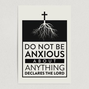 do not be anxious art print poster 12x18 wall art template
